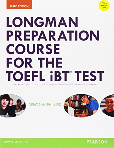 Longman Preparation Course for the TOEFL® iBT Test, with MyEnglishLab and online access to MP3 files and online Answer Key (Longman Preparation Course for the TOEFL with Answer Key) von Pearson Education